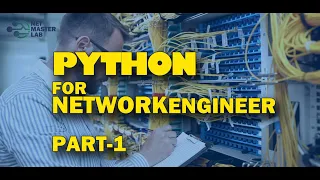 Python for Network Engineer part-1 Net Master Lab Python Scripts for Cisco Networking