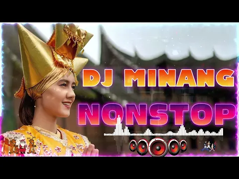 Download MP3 DJ MINANG TERBARU 2022 NONSTOP || LAGU MINANG REMIX FULL BASS