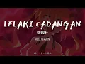 Download Lagu T2 - Lelaki Cadangan ROCK VERSION