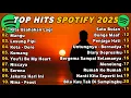 Download Lagu Top Hits Spotify Indonesia 2025 | Top Spotify Indonesia 2025 | Lagu Hits Spotify 2025 | Lagu Terbaru