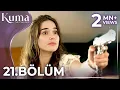 Lagu KUMA 21. Bölüm | Yeni Diziler 2025 | KUMA - Türk Dizileri @araftadizisi