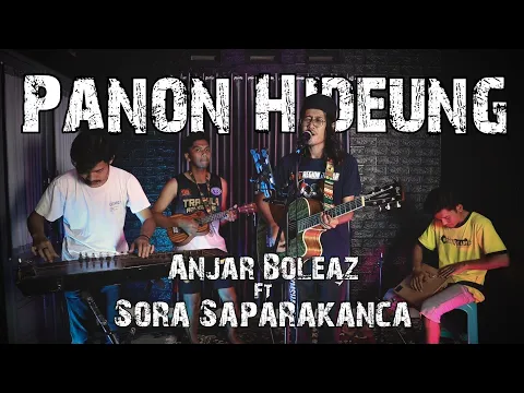 Download MP3 Panon Hideung (Live Anjar Boleaz ft Sora Saparakanca)