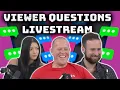 Viewer Questions Livestream 53