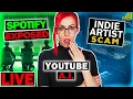 Download Lagu LIVE | Spotify Exposed | YouTube AI | Indie Artist Scam | Music Business Podcast