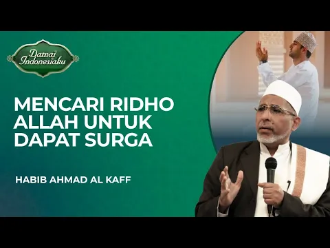 Mencari Ridho Allah Untuk Mendapatkan Surga-Nya