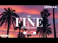 Fine – Afro House Remix Original 2026 | Sol | DENKAA.