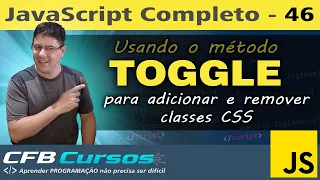 Metodo Toggle para gerenciar Classes CSS em Javascript - Curso de Javascript Moderno