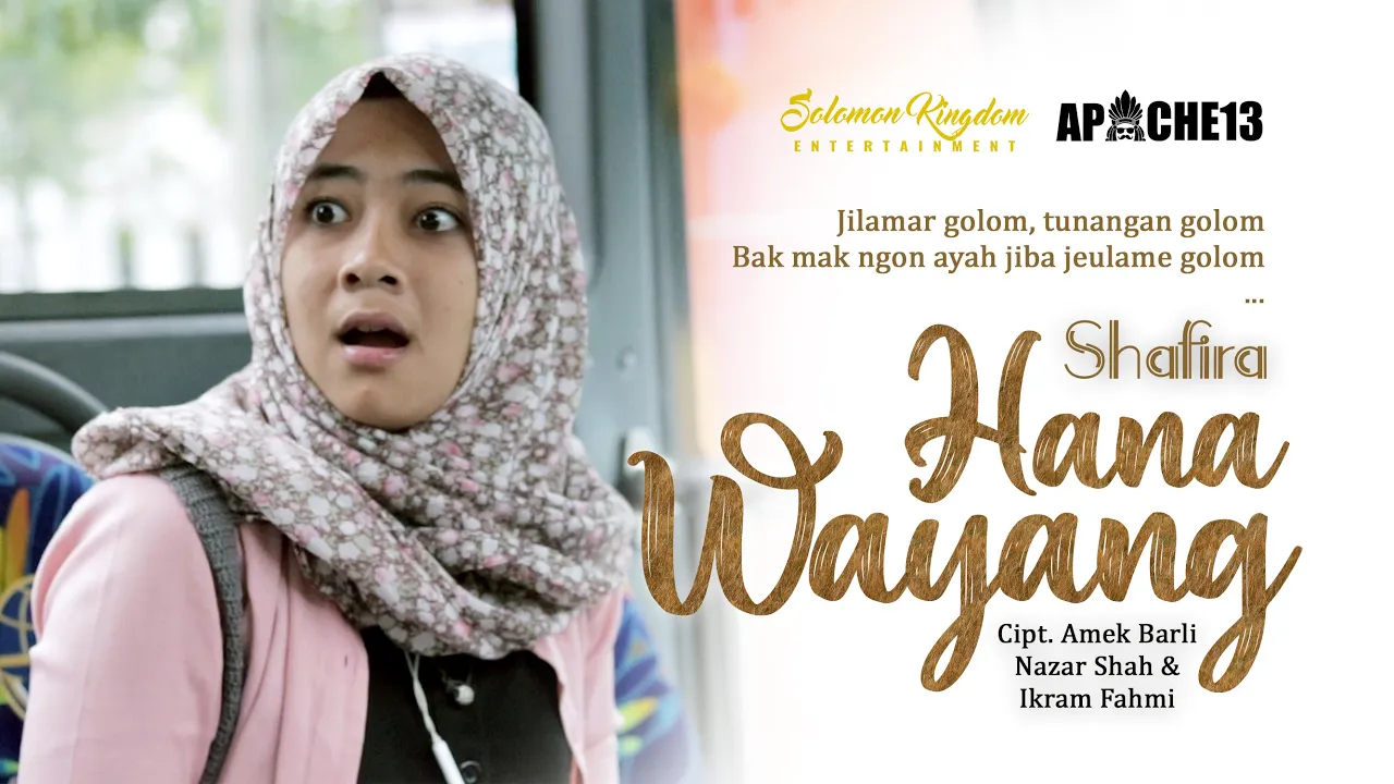Hana Wayang - Shafira Amalia (Official Music Video) Hana Wayang - Shafira Amalia (Official Music Video)