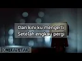Download Lagu Asbak Band - Sungguh Aku Rindu lirik