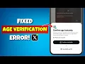 How to Fix Twitter X Age Verification Problem - Remove Verify Your Age Pop Up