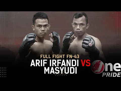 Bantamweight: Arif Irfandi vs Masyudi | Full Fight One Pride MMA FN 43