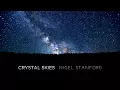 Download Lagu Crystal Skies - Nigel Stanford - 4k TimeLapse