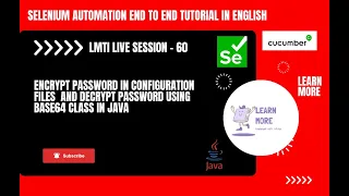 60 Encrypt Password in configuration files and decrypt password using Base64 class in Java LMTI