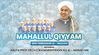 mahalul qiyyam bersama abuya kh m muhyiddin aq al manafi ma terbangan al baquah