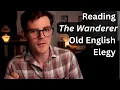 The Wanderer and the Anglo-Saxon Imagination