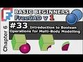 FreeCAD 1 0 Introduction to Multi-Body Boolean Operations Basic Beginners FreeCAD Lesson 33