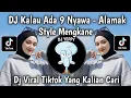 Download Lagu DJ KALAU ADA SEMBILAN NYAWA - ALAMAK RIZKY FEBIAN \u0026 ADRIAN KHALIF VIRAL TIKTOK TERBARU 2025