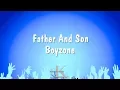 Lagu Father And Son - Boyzone (Karaoke Version)