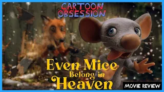 movie review even mice belong in heaven