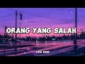 Download Lagu Luvia Band - Orang Yang Salah Lirik (speedup)