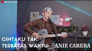 cintaku tak terbatas waktu anie carera cover by siho live acoustic