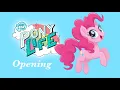 MLP: Pony Life: Opening; PMV