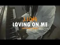 Download Lagu J.LONG - Loving On Me [Official Video]