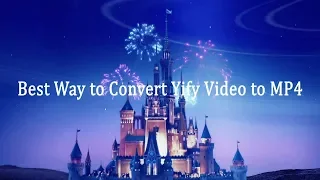 Best Way to Convert Yify to MP4
