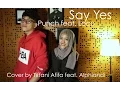 Download Lagu Say Yes (OST Scarlet Heart: Ryeo) - Punch feat. Loco (Cover feat. Alphiandi)