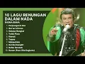 10 Lagu Renungan Dalam Nada - Rhoma Irama