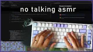 ASMR Programming Typing Coding a Simple AI Chatbot No Talking Mechanical Keyboard