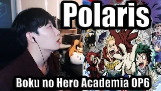 Download My Hero Academia Season 4 Op Full「Polaris(ポラリス) - BLUE ENCOUNT」  【Cover by RU】 MP3