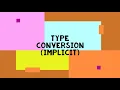 Type Conversion PART-1