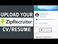 How To Upload Resume To ZipRecruiter Latest Guide
