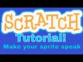 Scratch tutorial 1 - Making a character speak