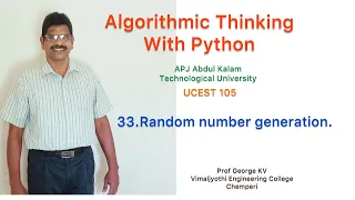 33 Random number Algorithmic Thinking with Python UCEST 105 Programming in Python CST 3