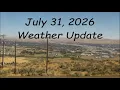 Friday July 31 Weather Update