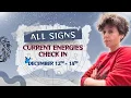 ALL SIGNS ✨ CURRENT ENERGIES CHECK IN,No Clarification (Weekend, DECEMBER 12TH - 14TH)