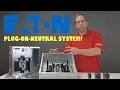 Help With EATON s BR Plug-On-Neutral System REUPLOAD