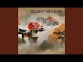 Download Lagu Silent Reverie