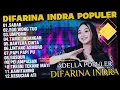 Lagu OM ADELLA TERBARU 2025 | DIFARINA INDRA - SABAR,EGO WONG TUO,BAHTERA CINTA PU