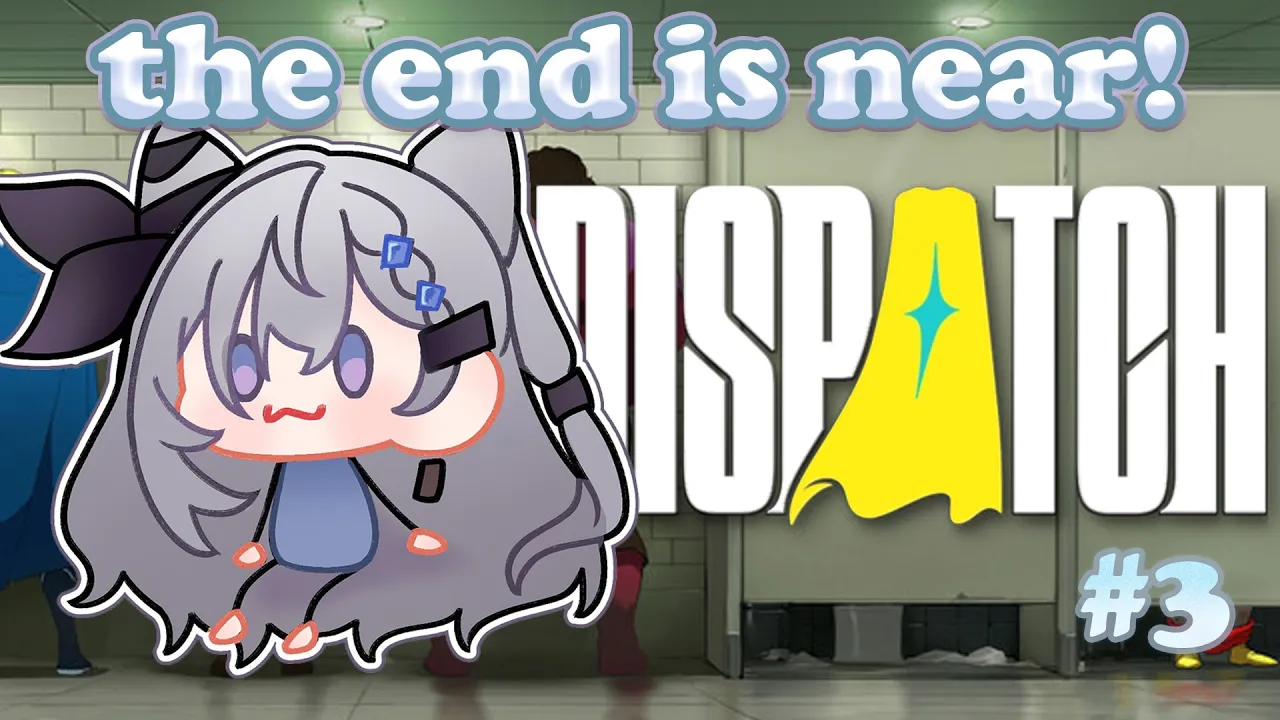 【Dispatch】Decisions decisions....