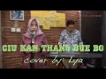 Download Lagu CIU KAN THANG BUE BO || cover by : Lya