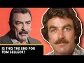 The Sad Reason Tom Selleck Is Saying Goodbye