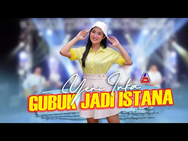 Download MP3 Yeni Inka - Gubuk Jadi Istana (Offcicial Music Video ANEKA SAFARI)