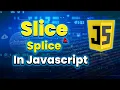 Slice Splice in JavaScript