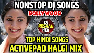 top hindi dj songs active pad mix trending dj song nonstop 2026 halgi mix new hindi dj songs