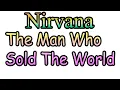 Download Lagu Nirvana - The Man Who Sold The World 10 Hours Extended