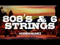 Adrien Nunez - 808 s 6 STRINGS