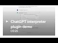 ChatGPT Code Interpreter AI Plugin Demo